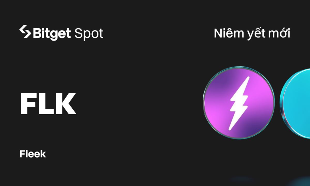 Bitget niêm yết Fleek (FLK) & 3 chiến dịch thưởng 223.000 FLK