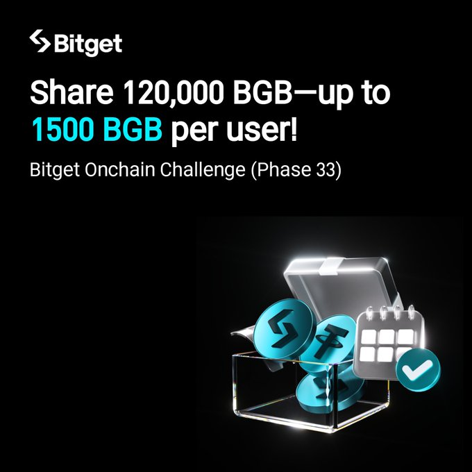 Bitget Onchain Challenge Phase 33: Nhận Thưởng 120,000 BGB