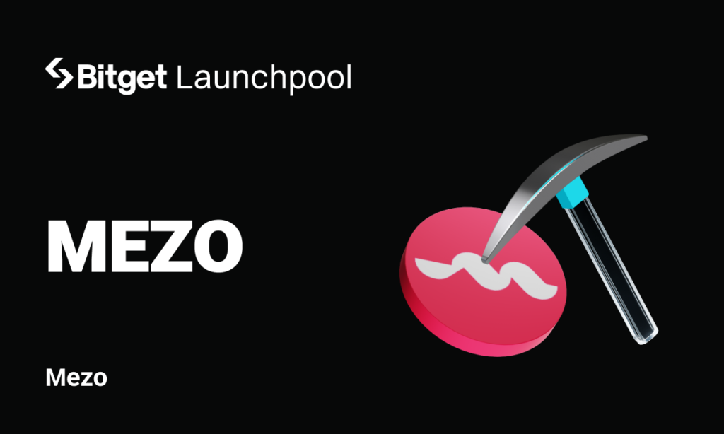 Bitget Launchpool niêm yết Mezo với 4 triệu token thưởng